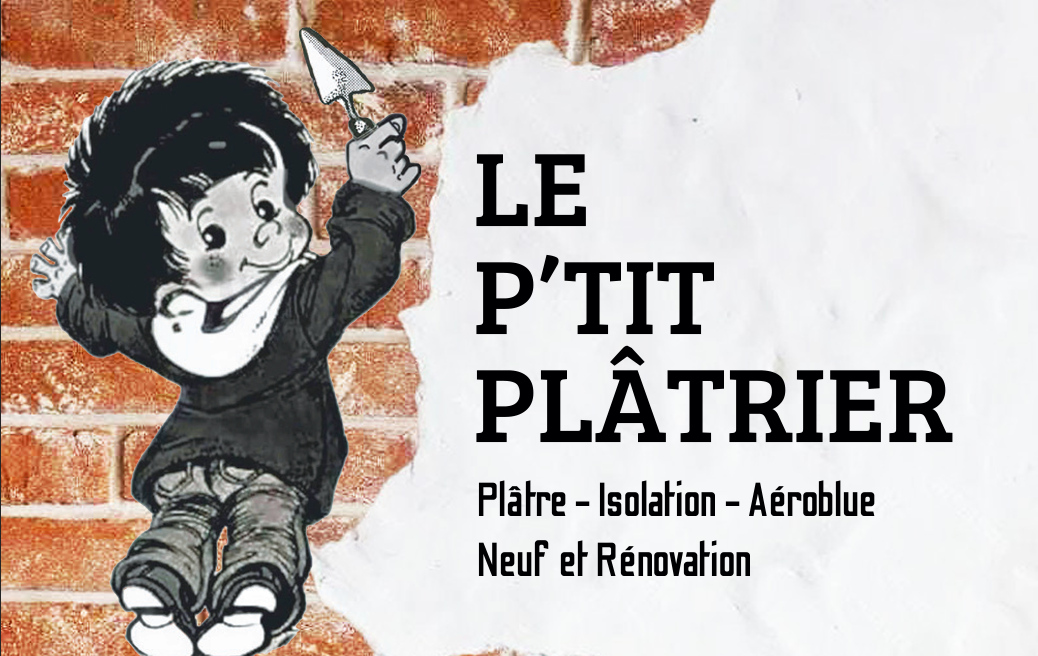 Le p'tit platrier 1 